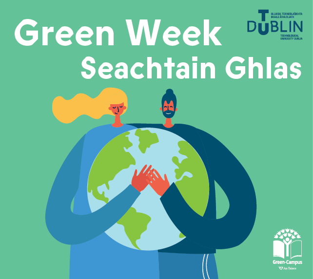 TU Dublin Green Week 2024 poster