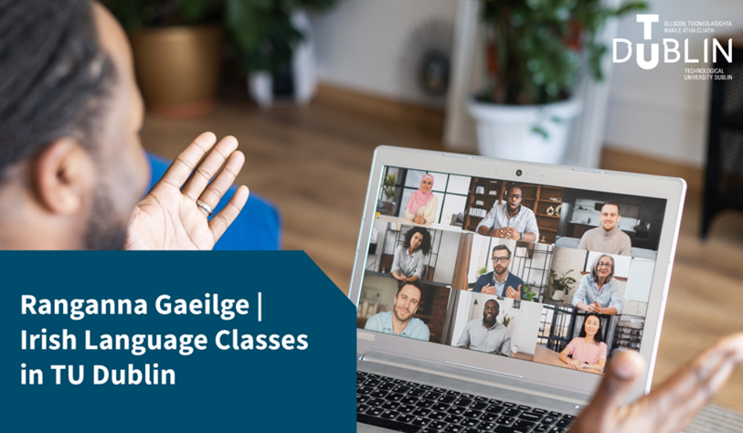 Ranganna Gaeilge Irish Language Classes in TU Dublin